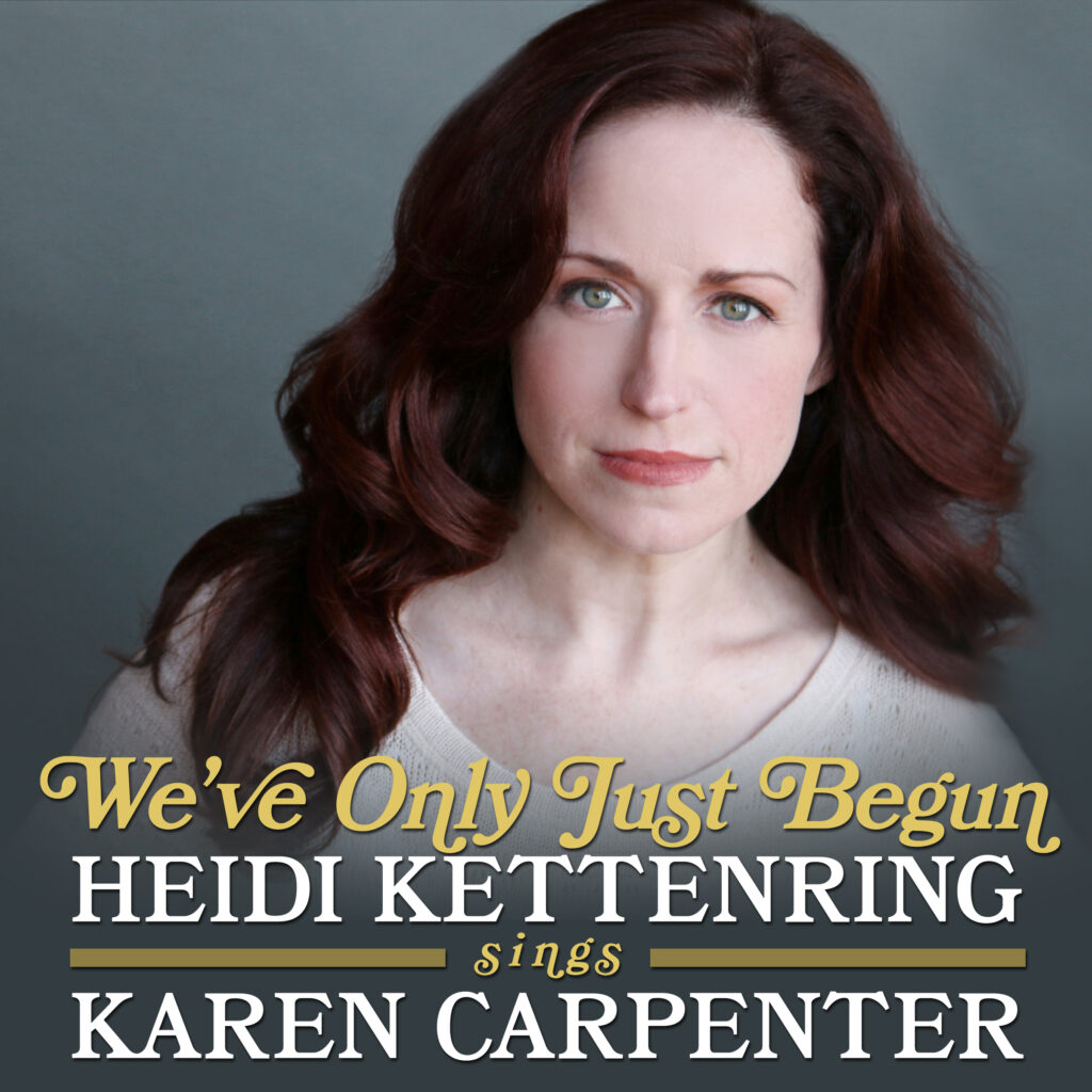 Artist’s Lounge Live presents We’ve Only Just Begun, Heidi Kettenring Sings Karen Carpenter