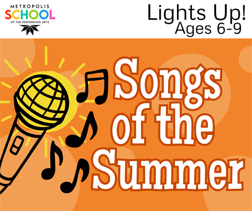 Lights Up! Summer Camp – Songs of Summer<span class="custom-event-date-meta"></span>