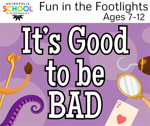 Fun in the Footlights! Summer Camp – It’s Good to be Bad<span class="custom-event-date-meta"></span>