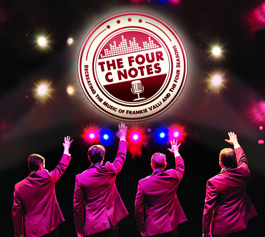 The Four C-Notes: The Premier Four Seasons Tribute